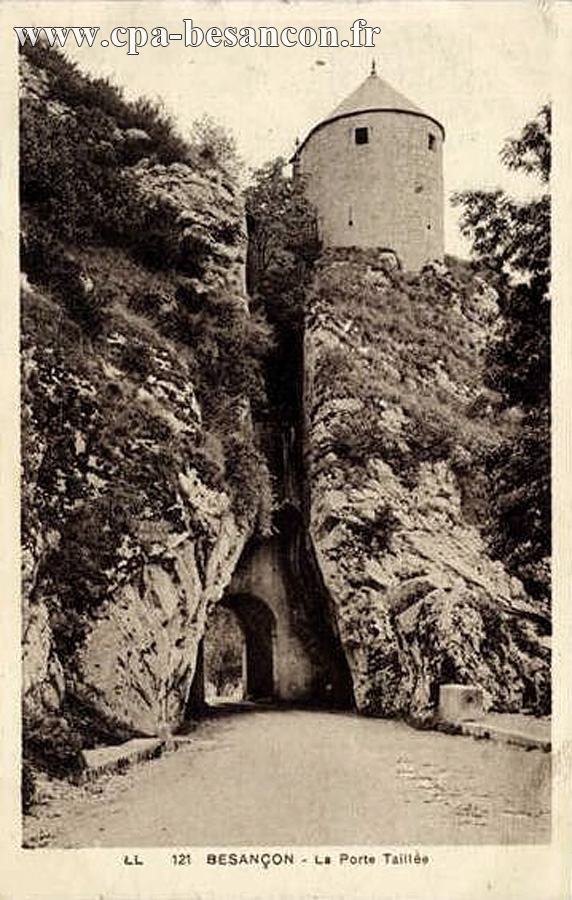 121 BESANÇON - La Porte Taillée